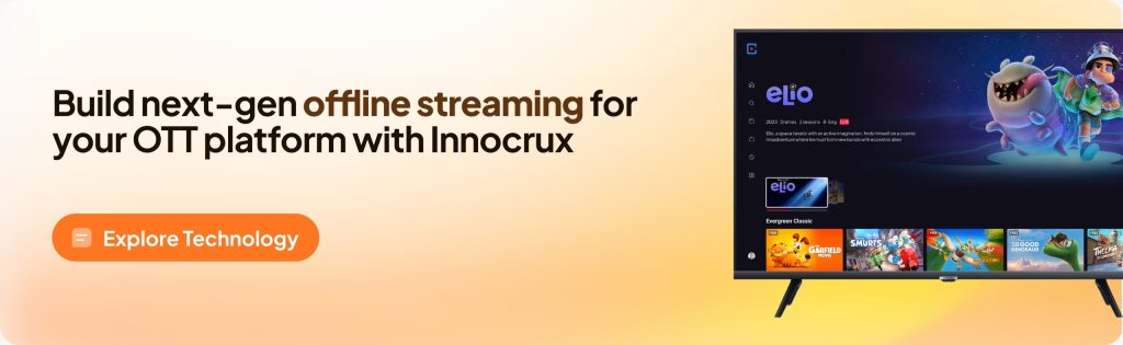 build-next-gen-offline-video-streaming