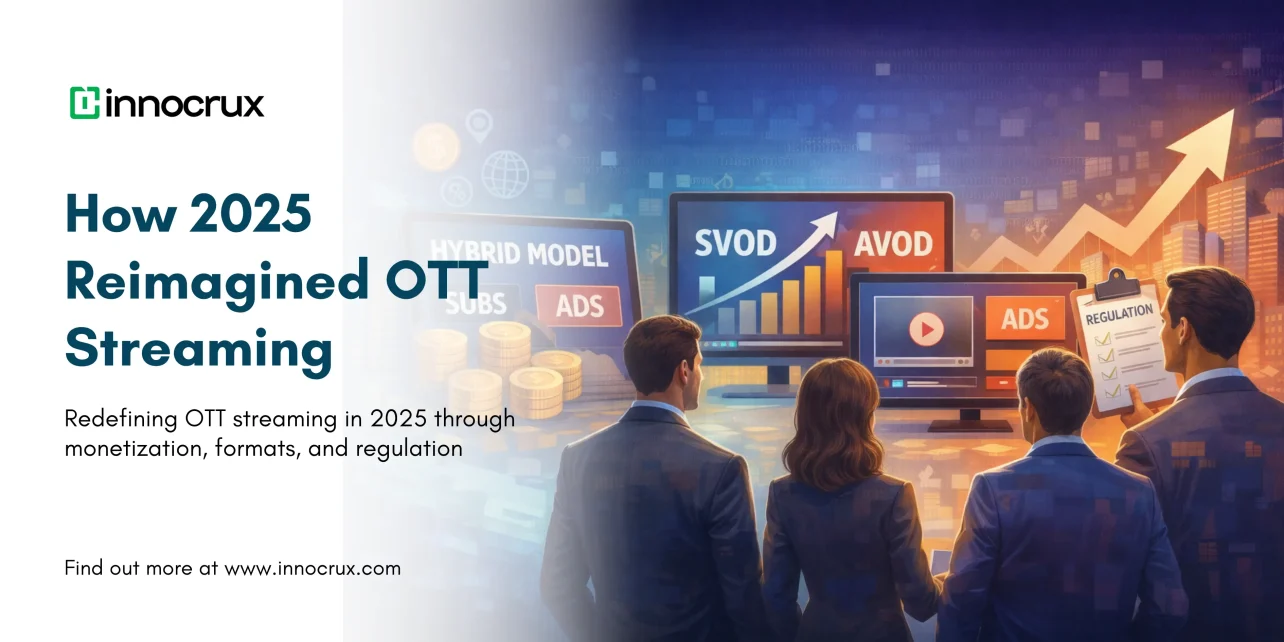 How 2025 Reimagined OTT Streaming
