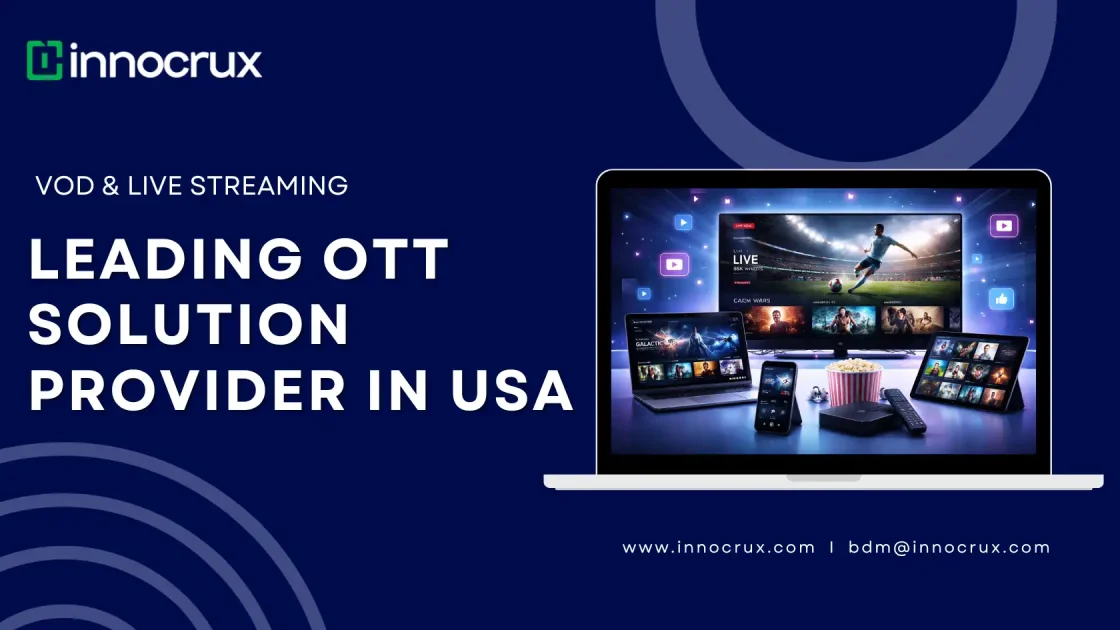 End to end OTT Solution Provider in the USA